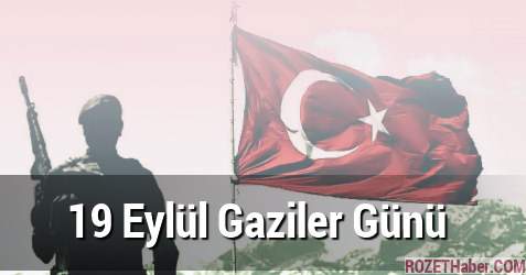 19 Eylül Gaziler Günü kutlama programı 19 Eylül Gaziler Günü kutlama programı