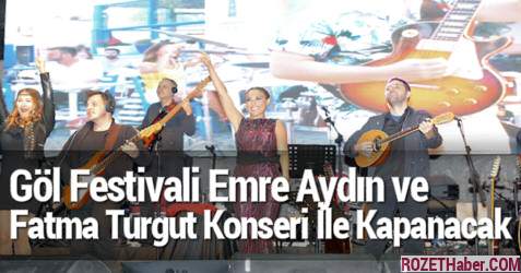 2.Burdur Göl Festivali Emre Aydın ve Fatma Turgut Konseri İle Son Bulacak 2.Burdur Göl Festivali Emre Aydın ve Fatma Turgut Konseri İle Son Bulacak