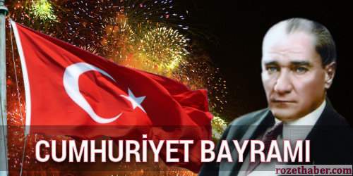 Türkiye Cumhuriyeti'nin Kuruluşunun 94. Yıldönümü Olan Cumhuriyet Bayramını Kutluyoruz
