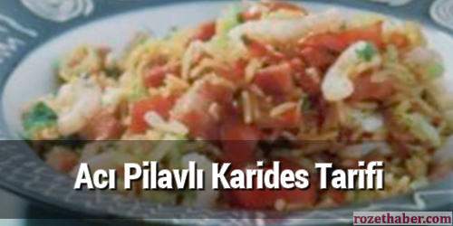 Acı Pilavlı Karides Acı Pilavlı Karides