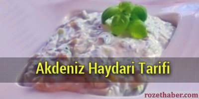 Akdeniz Haydari Nasıl Yapılır Tarifi