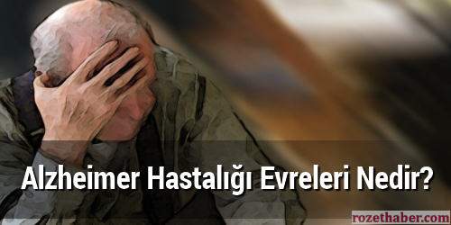 Alzheimer Hastalığı Evreleri Nedir