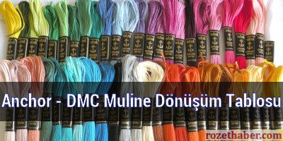 Anchor DMC Muline Dönüşüm Tablosu Anchor DMC Muline Dönüşüm Tablosu