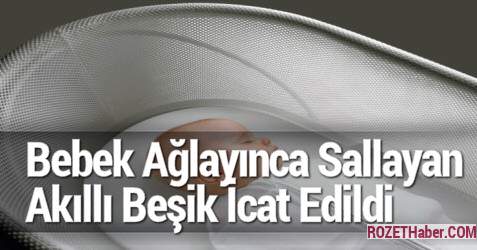 Bebek Ağlayınca Sallanan Akıllı Beşik İcat Edildi