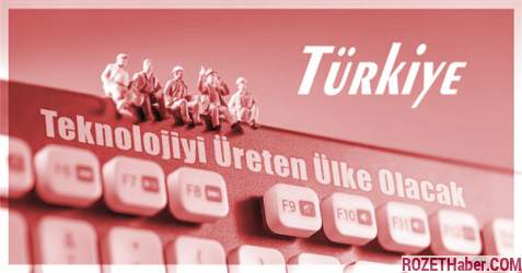 Bilim ve Teknoloji Haftası Kutlanıyor Türkiye Üreten Ülke Olacak