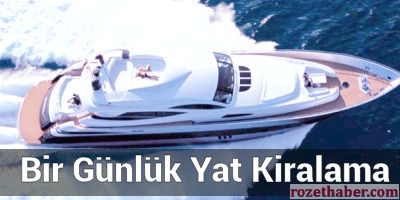 Bir Günlük Yat Kiralama Bir Günlük Yat Kiralama