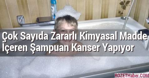 Çok Sayıda Zararlı Kimyasal Madde İçeren Şampuan Kanser Yapıyor