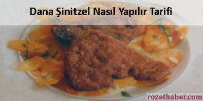 Dana Şinitzel Nasıl Yapılır Tarifi