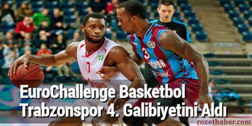 EuroChallenge Basketbol Trabzonspor 4. Galibiyetini Aldı Haberi EuroChallenge Basketbol Trabzonspor 4. Galibiyetini Aldı resmi