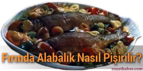 Fırında Alabalık Nasıl Pişirilir Fırında Alabalık Nasıl Pişirilir