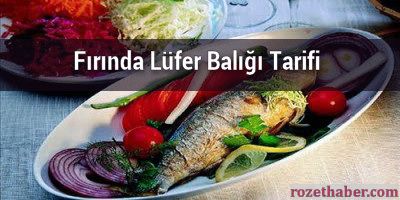 Fırında Lüfer Balığı Nasıl Yapılır Tarifi