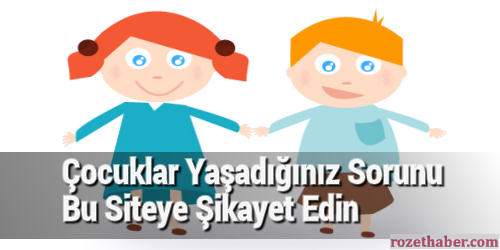 Haksızlığa Uğrayan Çocuklar İçin Şikayet Sitesi Açıldı Haberi Haksızlığa Uğrayan Çocuklar İçin Şikayet Sitesi Açıldı resmi