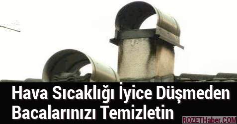 Baca Temizleme Geciktirilmemeli<br/> Baca Temizleme Geciktirilmemeli<br/>