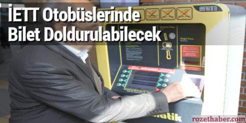 İETT Otobüslerinde Bilet Alınabilecek İETT Otobüslerinde Bilet Alınabilecek