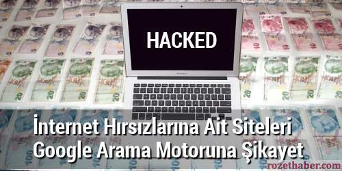 İnternet Hırsızlarına Ait Siteler Google Arama Motoruna Nasıl Şikayet Edilir İnternet Hırsızlarına Ait Siteler Google Arama Motoruna Nasıl Şikayet Edilir