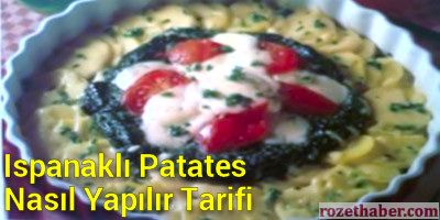 Ispanaklı Patates Nasıl Yapılır Tarifi