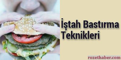 İştah Bastırma Teknikleri