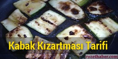 Kabak Kızartması Kabak Kızartması