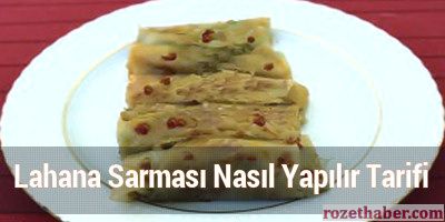 Lahana Sarması Nasıl Yapılır Tarifi