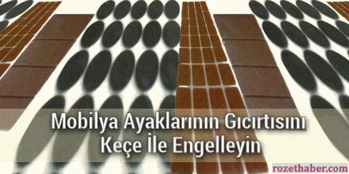 Mobilya Ayaklarının Gıcırtısını Keçe İle Engelleyin Mobilya Ayaklarının Gıcırtısını Keçe İle Engelleyin