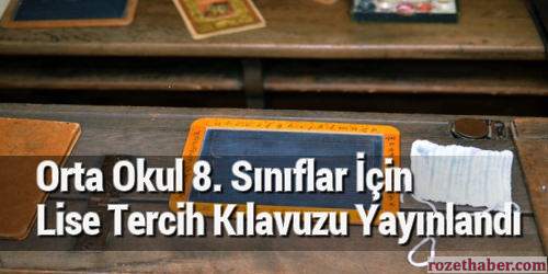 Orta Okul 8. Sınıflar İçin Lise Tercih Kılavuzu Yayınlandı Haberi Orta Okul 8. Sınıflar İçin Lise Tercih Kılavuzu Yayınlandı resmi