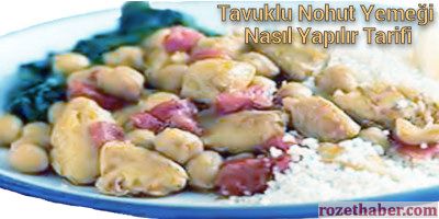 Tavuklu Nohut Yemeği Nasıl Yapılır Tarifi Tavuklu Nohut Yemeği Nasıl Yapılır Tarifi