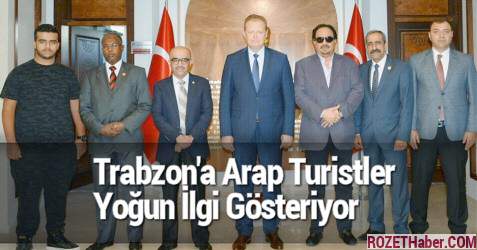 Trabzon'a Arap Turistler Yoğun İlgi Gösteriyor Haberi Trabzon'a Arap Turistler Yoğun İlgi Gösteriyor resmi
