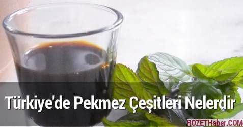 Türkiye'de Pekmez Çeşitleri Nelerdir Hangi Şehirlerin Pekmezi Meşhur Türkiye'de Pekmez Çeşitleri Nelerdir Hangi Şehirlerin Pekmezi Meşhur