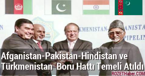 Türkmenistan Afganistan Pakistan Hindistan Boru Hattı Temeli Atıldı