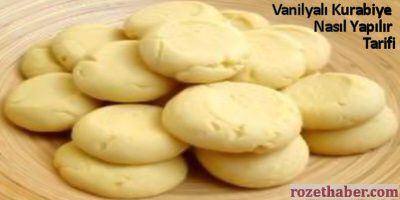 Vanilyalı Kurabiye Nasıl Yapılır Tarifi Vanilyalı Kurabiye Nasıl Yapılır Tarifi