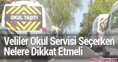 Veliler Okul Servisi Seçerken Nelere Dikkat Etmeli