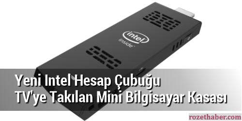 Yeni Intel Hesap Çubuğu TV'ye Takılan Mini Bilgisayar Kasası