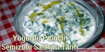 Yoğurtlu Pirinçli Semizotu Salatası Tarifi